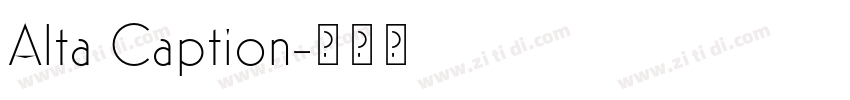 Alta Caption字体转换
